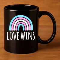 Love Wins Transgender Rainbow Pride Month 11oz C Handle Ceramic Mug