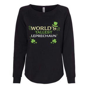 Leprechaun: Worlds Tallest Leprechaun Cool Gift St Patricks Day Gift Womens California Wash Sweatshirt