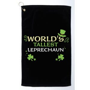 Leprechaun: Worlds Tallest Leprechaun Cool Gift St Patricks Day Gift Platinum Collection Golf Towel