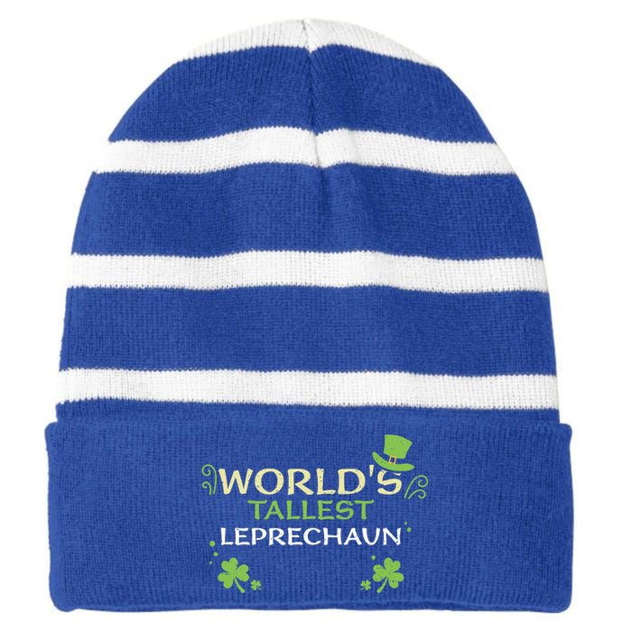 Leprechaun: Worlds Tallest Leprechaun Cool Gift St Patricks Day Gift Striped Beanie with Solid Band