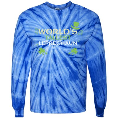 Leprechaun: Worlds Tallest Leprechaun Cool Gift St Patricks Day Gift Tie-Dye Long Sleeve Shirt