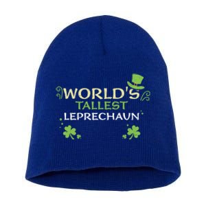 Leprechaun: Worlds Tallest Leprechaun Cool Gift St Patricks Day Gift Short Acrylic Beanie