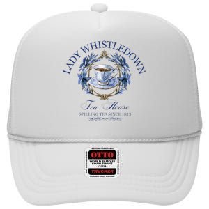 Lady Whistledown Tea House Spilling Tea Since 1813 High Crown Mesh Back Trucker Hat