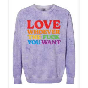 LOVE Whoever the Fuck You Want LGBTQ Rainbow Pride Flag Colorblast Crewneck Sweatshirt