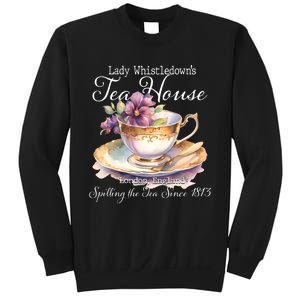 Lady Whistledowns Tea House Spilling The Tea Since 1813 Lady Sweatshirt