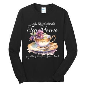 Lady Whistledowns Tea House Spilling The Tea Since 1813 Lady Tall Long Sleeve T-Shirt