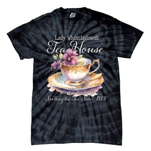 Lady Whistledowns Tea House Spilling The Tea Since 1813 Lady Tie-Dye T-Shirt