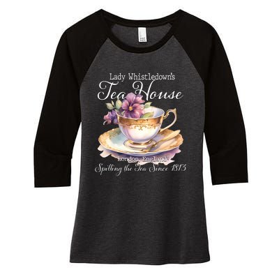 Lady Whistledowns Tea House Spilling The Tea Since 1813 Lady Women's Tri-Blend 3/4-Sleeve Raglan Shirt