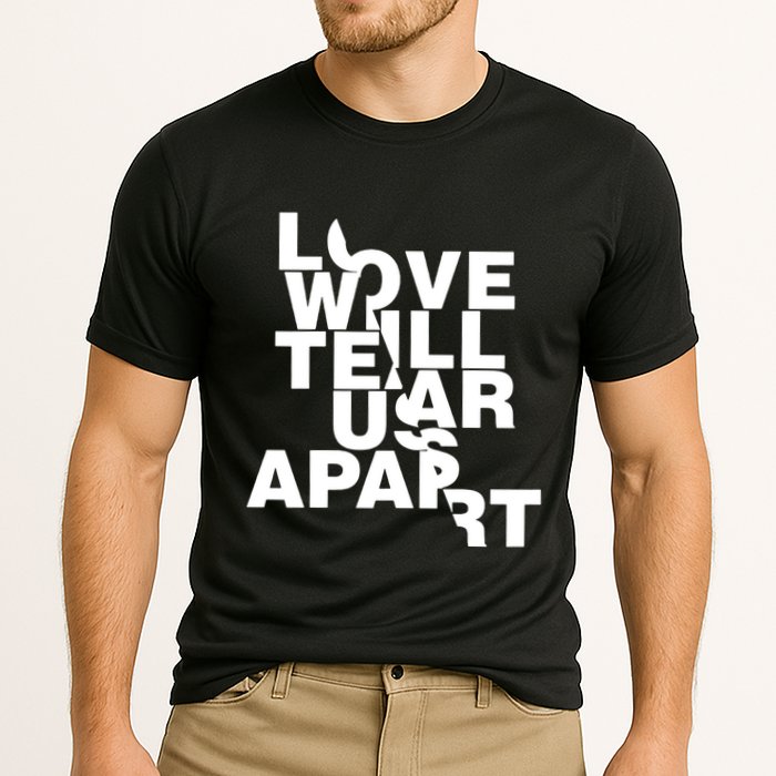 Love Will Tear Us Apart Cooling Performance Crew T-Shirt