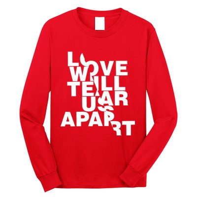 Love Will Tear Us Apart Long Sleeve Shirt
