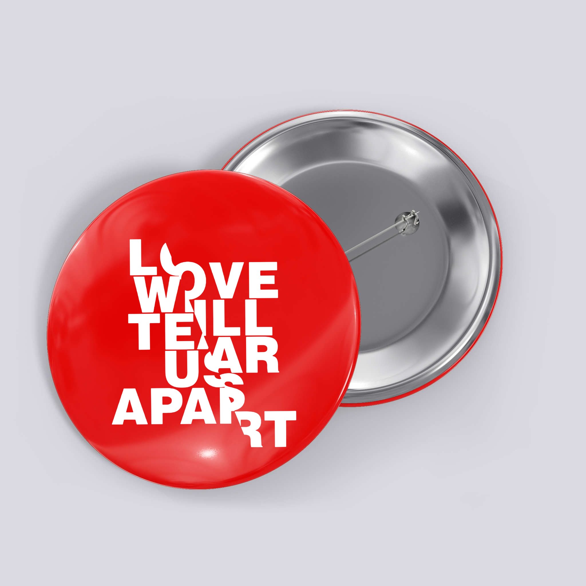 Love Will Tear Us Apart Button