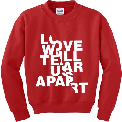 Love Will Tear Us Apart Kids Sweatshirt
