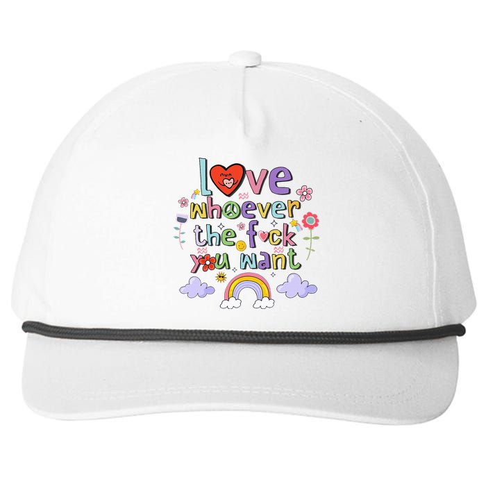 Love Whoever The Fuck You Want Flowers Snapback Five-Panel Rope Hat