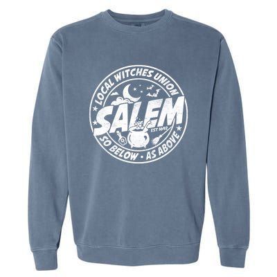 Local Witches Union Salem Est 1692 Halloween Costumes Meaningful Gift Garment-Dyed Sweatshirt