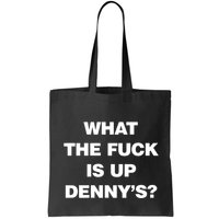 Live Without What The Fuck Is Up DennyS Bag