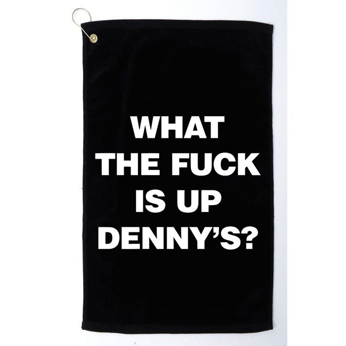 Live Without What The Fuck Is Up DennyS Golf Towel