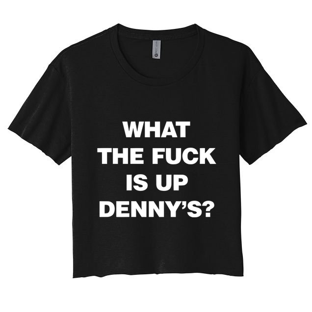 Live Without What The Fuck Is Up DennyS Crop Top