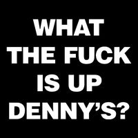 Live Without What The Fuck Is Up DennyS Zip Tote Bag