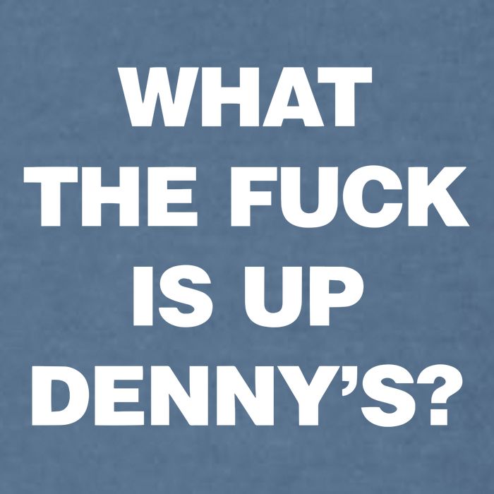 Live Without What The Fuck Is Up DennyS Garment-Dyed Sweatshirt