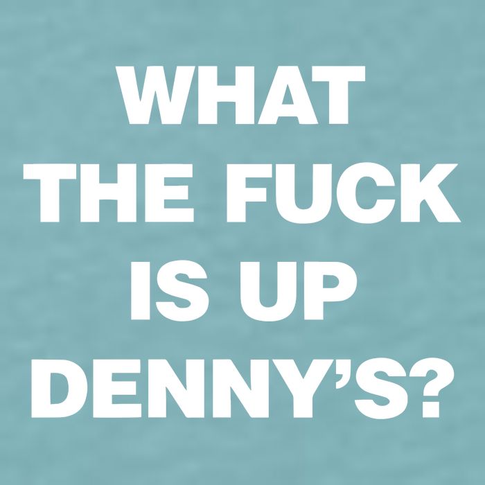 Live Without What The Fuck Is Up DennyS Sueded Cloud Jersey T-Shirt