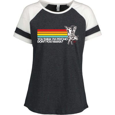 Luciano Western Wear Bull Rider You Think IM Psycho DonT You Mama Enza Ladies Jersey Colorblock Tee