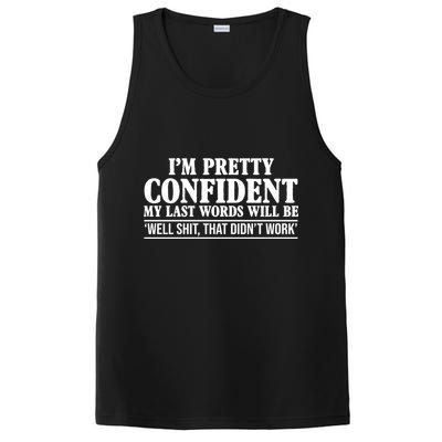 Last Words Will Be Well Shit That Didn't Work Funny PosiCharge Competitor Tank