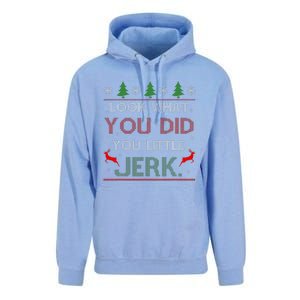 Look What You Did You Little Jerk Christmas Holiday Family Unisex Surf Hoodie