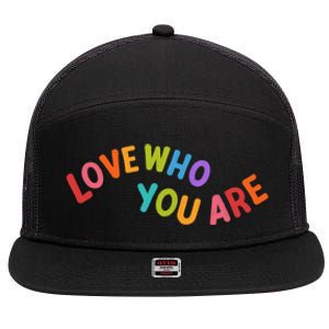 Love Who You Are Rainbow Positive Quote 7 Panel Mesh Trucker Snapback Hat