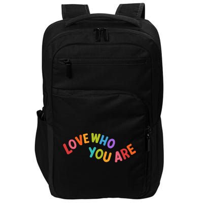 Love Who You Are Rainbow Positive Quote Impact Tech Backpack