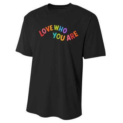 Love Who You Are Rainbow Positive Quote Performance Sprint T-Shirt