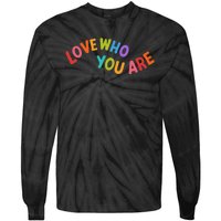 Love Who You Are Rainbow Positive Quote Tie-Dye Long Sleeve Shirt