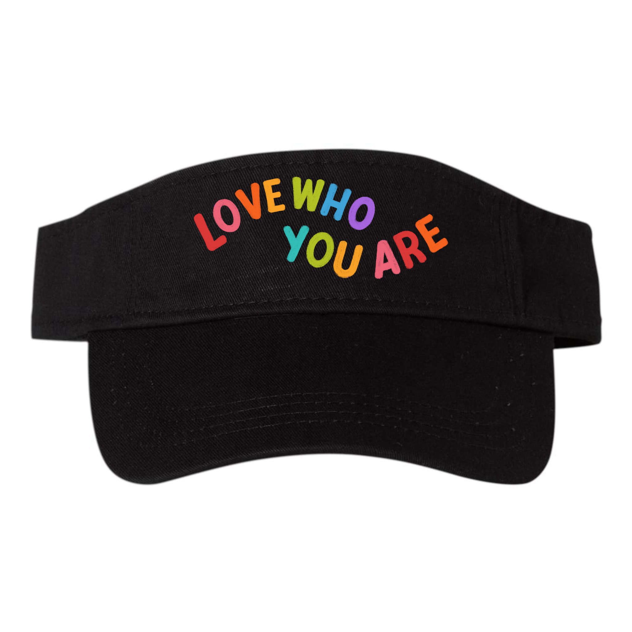 Love Who You Are Rainbow Positive Quote Visor