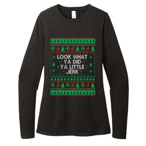 Look What Ya Did Ya Little Jerk Ugly Christmas Womens CVC Long Sleeve Shirt