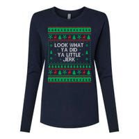 Look What Ya Did Ya Little Jerk Ugly Christmas Womens Cotton Relaxed Long Sleeve T-Shirt