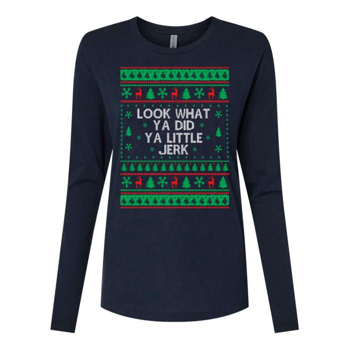 Look What Ya Did Ya Little Jerk Ugly Christmas Womens Cotton Relaxed Long Sleeve T-Shirt