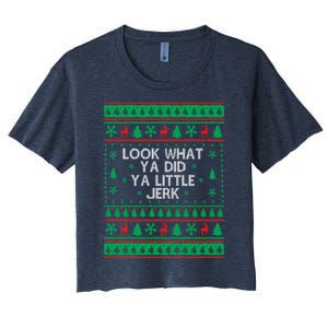 Look What Ya Did Ya Little Jerk Ugly Christmas Women's Crop Top Tee