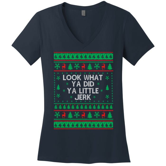 Look What Ya Did Ya Little Jerk Ugly Christmas Women's V-Neck T-Shirt