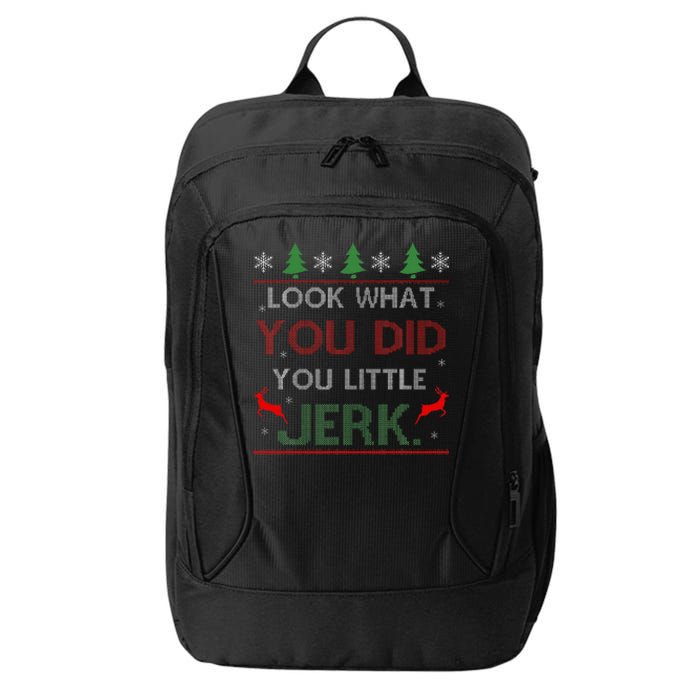 Look What You Did You Little Jerk Christmas Holiday Family City Backpack