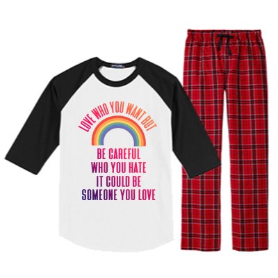 Love Who You Want Be Careful Who You Hate Lgbtq Gift Raglan Sleeve Pajama Set