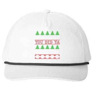 Look What You Did Ya Little Jerk Fun Xmas Ugly Christmas Gift Snapback Five-Panel Rope Hat