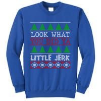 Look What You Did Ya Little Jerk Fun Xmas Ugly Christmas Gift Sweatshirt