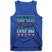 Look What You Did Ya Little Jerk Fun Xmas Ugly Christmas Gift Tank Top