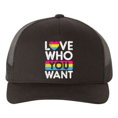 Love Who You Want Pansexual Pan Pride Flag LGBTQ Yupoong Adult 5-Panel Trucker Hat