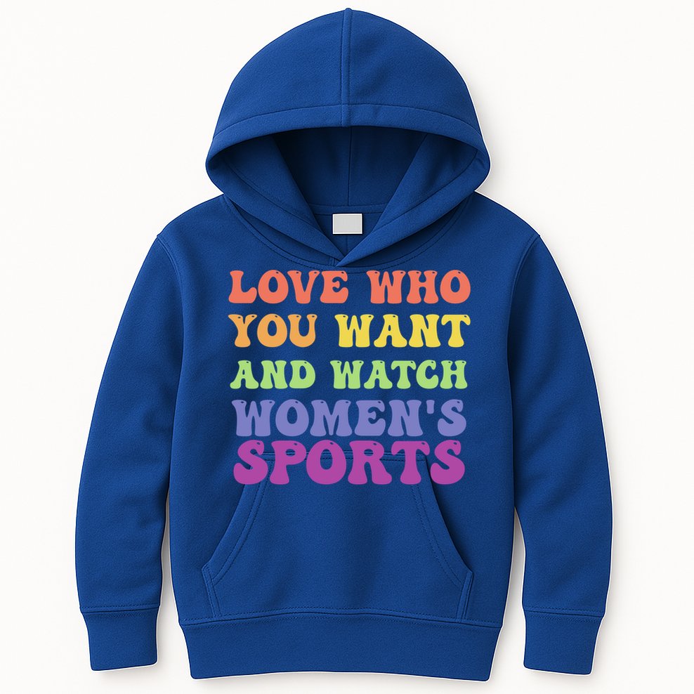 Love Who You Want And Watch S Sports Gift Kids Hoodie