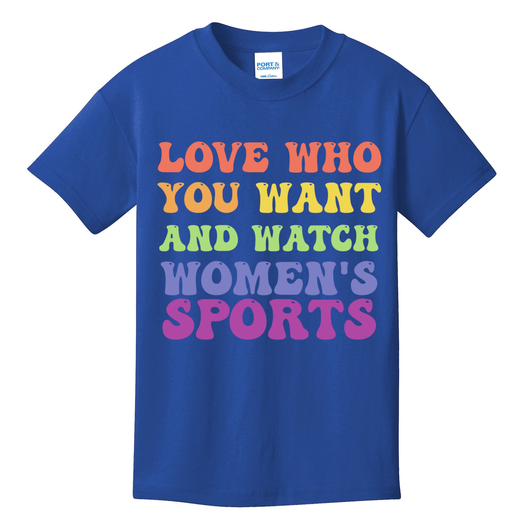 Love Who You Want And Watch S Sports Gift Kids T-Shirt