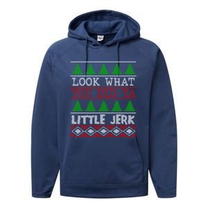 Look What You Did Ya Little Jerk Fun Xmas Ugly Christmas Cool Gift Performance Fleece Hoodie