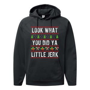 Look What You Did Ya Little Jerk Christmas Holiday  Performance Fleece Hoodie