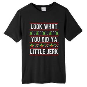 Look What You Did Ya Little Jerk Christmas Holiday  Tall Fusion ChromaSoft Performance T-Shirt