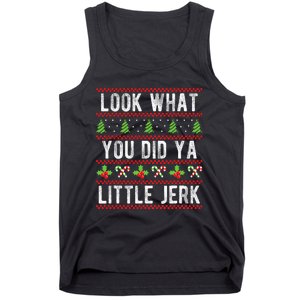 Look What You Did Ya Little Jerk Christmas Holiday  Tank Top