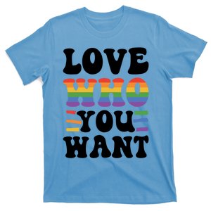 Love Who You Want Lgbtq Diversity Rainbow Pride Gay Queer Gift T-Shirt